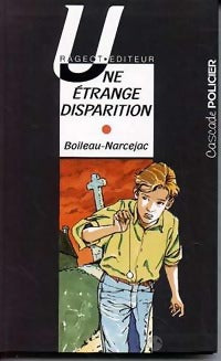 Livrenpoche : Une étrange disparition - Pierre Boileau - Livre