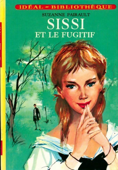 Livrenpoche : Sissi et le fugitif - Suzanne Pairault - Livre