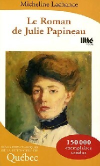 Livrenpoche : Le roman de Julie Papineau Tome I : La tourmente - Micheline Lachance - Livre