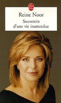 Livrenpoche : Souvenirs d'une vie inattendue - Reine Noor - Livre