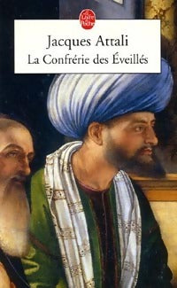 Livrenpoche : La confrérie des éveillés - Jacques Attali - Livre