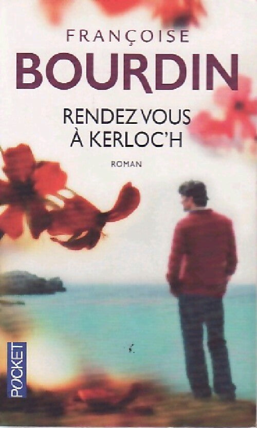 Livrenpoche : Rendez-vous à Kerloc'h - Françoise Bourdin - Livre