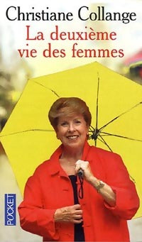 Livrenpoche : La deuxième vie des femmes - Christiane Collange - Livre