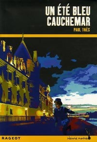 Livrenpoche : Un été bleu cauchemar - Paul Thiès - Livre