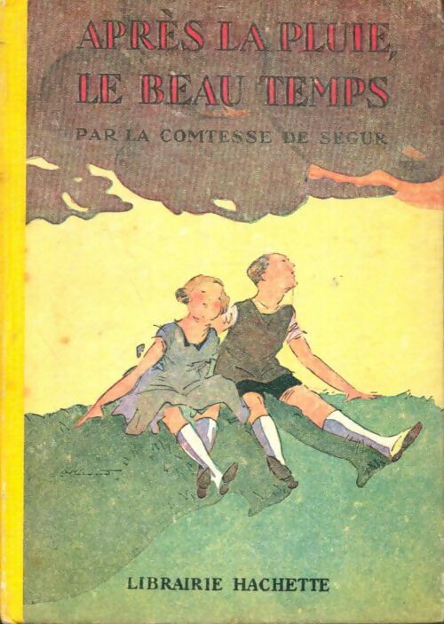 Livrenpoche : Après la pluie, le beau temps - Comtesse De Ségur - Livre