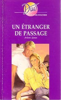 Livrenpoche : Un étranger de passage - Arlene James - Livre