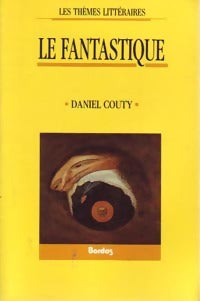 Livrenpoche : Le fantastique - Daniel Couty - Livre