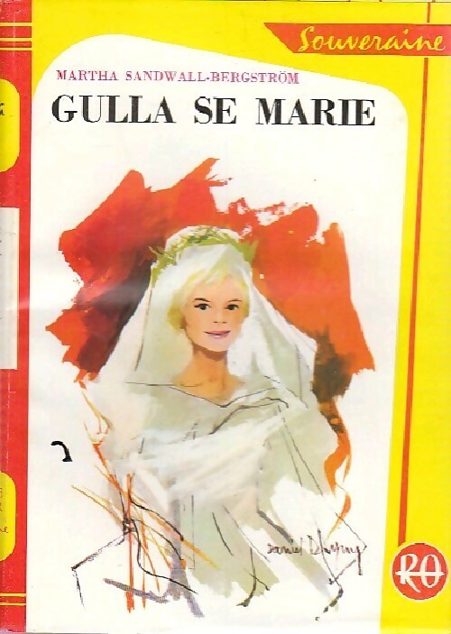 Livrenpoche : Gulla se marie - Martha Sandwall-Bergström - Livre
