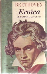 Livrenpoche : Beethoven, Eroïca - Carl Von Pidoll - Livre