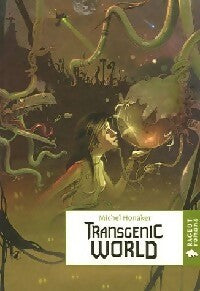 Livrenpoche : Trasngenic world - Michel Honaker - Livre