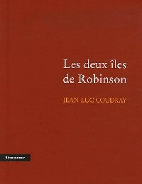 Livrenpoche : Les deux îles de Robinson - Jean-Luc Coudray - Livre
