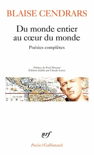 Livrenpoche : Du monde entier au coeur du monde - Blaise Cendrars - Livre