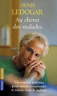 Livrenpoche : Au chevet des malades - Père Denis Ledogar - Livre