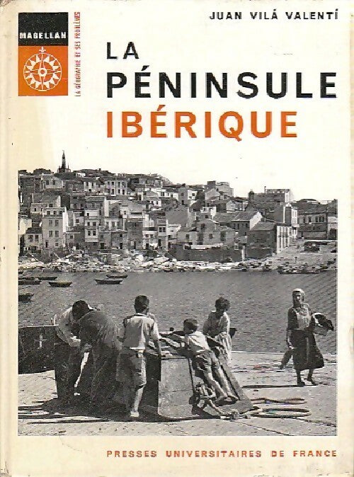 Livrenpoche : La péninsule ibérique - Juan Vila Valenti - Livre