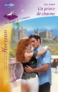 Livrenpoche : Un prince de charme - Sue Swift - Livre