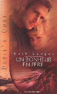 Livrenpoche : Un bonheur en péril - Ruth Langan - Livre