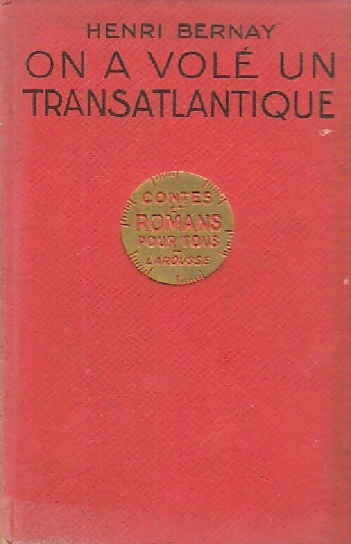 Livrenpoche : On a volé un Transatlantique - H. Bernay - Livre