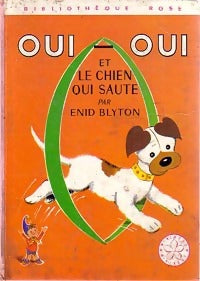 Livrenpoche : Oui-Oui et le chien qui saute - Enid Blyton - Livre