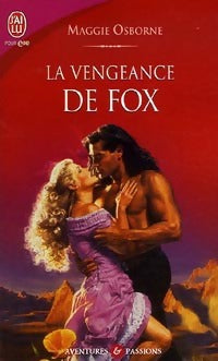 Livrenpoche : La vengeance de Fox - Maggie Osborne - Livre