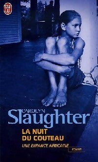 Livrenpoche : La nuit du couteau - Carolyn Slaughter - Livre