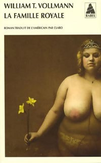 Livrenpoche : La famille royale - William T. Vollmann - Livre