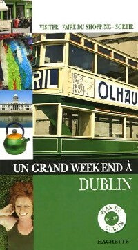 Livrenpoche : Un grand week-end à Dublin - Collectif - Livre
