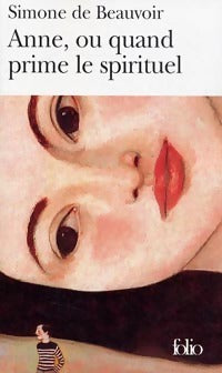 Livrenpoche : Anne, ou quand prime le spirituel - Simone De Beauvoir - Livre
