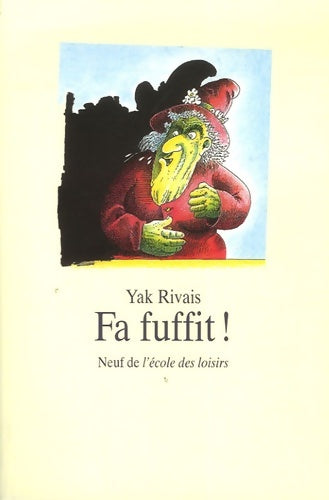 Livrenpoche : Fa fuffit ! - Yak Rivais - Livre
