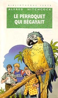 Livrenpoche : Le perroquet qui bégayait - Alfred Hitchcock - Livre