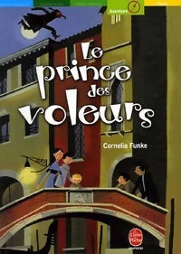 Livrenpoche : Le prince des voleurs - Cornelia Funke - Livre