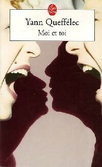 Livrenpoche : Moi et toi - Yann Queffélec - Livre