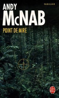 Livrenpoche : Point de mire - Andy McNab - Livre
