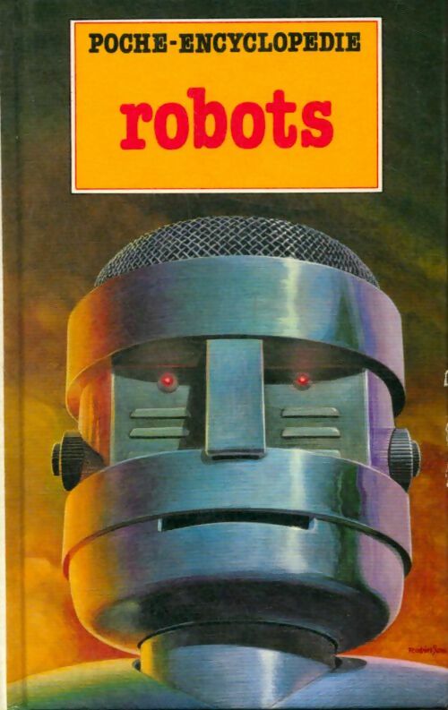 Livrenpoche : Robots - Robin Kerrod - Livre