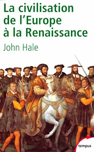 Livrenpoche : La civilisation de l'Europe à la Renaissance - John Hale - Livre