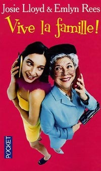 Livrenpoche : Vive la famille ! - Josie Lloyd, Emlyn Rees - Livre