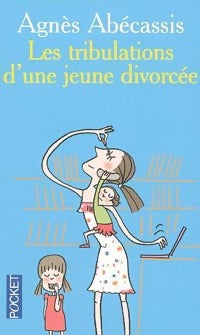 Livrenpoche : Les tribulations d'une jeune divorcée - Agnès Abécassis - Livre