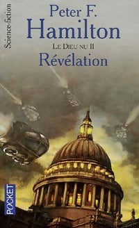 Le dieu nu Tome II : Révélation - Peter F. Hamilton - Livre
