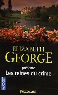 Livrenpoche : Les reines du crime - Elizabeth George - Livre