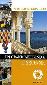 Livrenpoche : Un grand week-end à Lisbonne - X - Livre