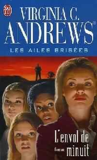 Livrenpoche : Les ailes brisées Tome II : L'envol de minuit - Virginia Cleo Andrews - Livre