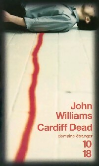 Livrenpoche : Cardiff dead - John L. Williams - Livre