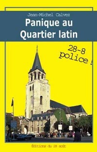 Livrenpoche : Panique au quartier latin - Jean-Michel Calvez - Livre