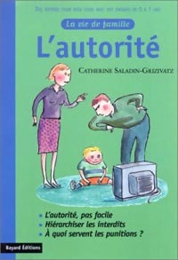 Livrenpoche : L'autorité - Catherine Saladin-Grizivatz - Livre