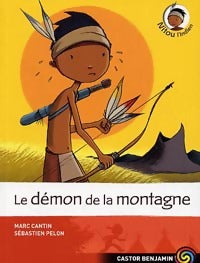 Livrenpoche : Le démon de la montagne - Marc Cantin - Livre