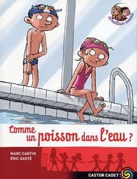 Livrenpoche : Comme un poisson dans l'eau ? - Marc Cantin - Livre