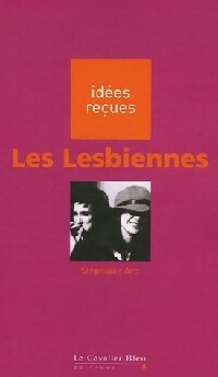 Livrenpoche : Les lesbiennes - Stéphanie Arc - Livre