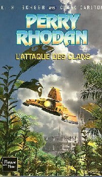 L'attaque des clans - Karl Herbert Scheer, Clark Darlton - Livre