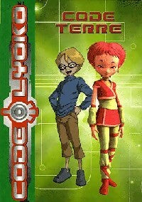 Livrenpoche : Code Lyoko Tome III : Code Terre - Emmanuelle Fumet - Livre