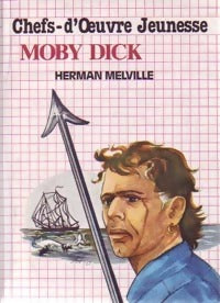 Moby Dick - Herman Melville -  Chefs-D'oeuvre Jeunesse - Livre