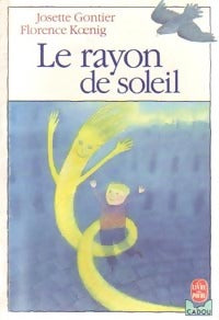Livrenpoche : Le rayon de soleil - Josette Gontier - Livre
